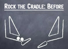 RockTheCradle1-Before